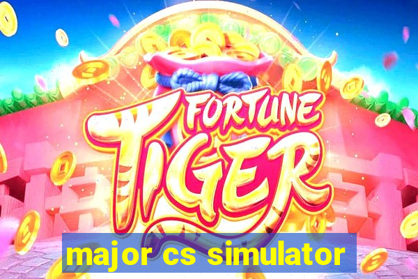 major cs simulator